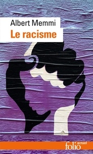 Albert Memmi - Le racisme.