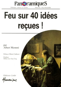 Albert Memmi - Panoramiques N°38 1er Trimestre 1999 : Feu Sur 40 Idees Recues !.