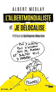 L'abertmondialiste et Je délocalise