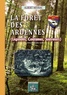 Albert Meyrac - La forêt des Ardennes - (Légendes, Coutumes, Souvenirs).