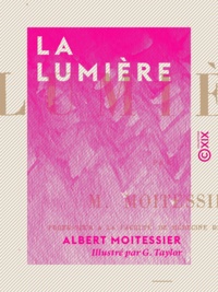 Albert Moitessier et G. Taylor - La Lumière.