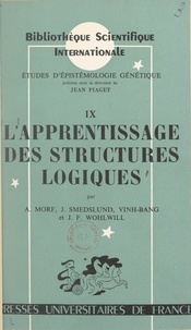 Albert Morf et Jan Smedslund - L'apprentissage des structures logiques.