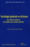 Albert Muluma Munanga - Sociologie générale et africaine - Les sciences sociales et les mutations des sociétés africaines.