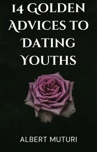 14 Golden Advices to Dating Youths