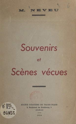 Souvenirs et scènes vécues