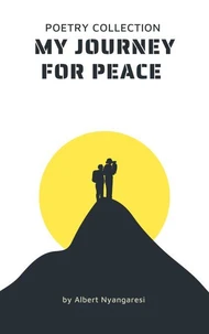 My Journey For Peace