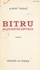 Bitru. Ou Les vertus capitales