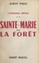 L'adorable métisse (2). Sainte-Marie de-la-Forêt