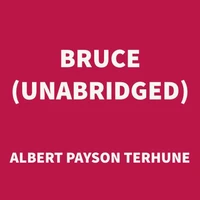 Bruce (UNABRIDGED)