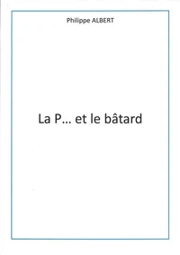 La P... et le bâtard
