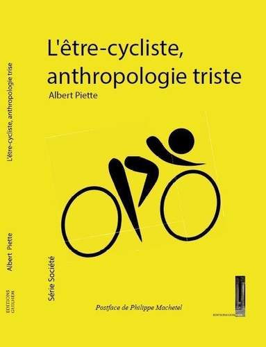 L'être cycliste, anthropologie triste