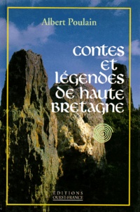 Albert Poulain - Contes et légendes de Haute-Bretagne.