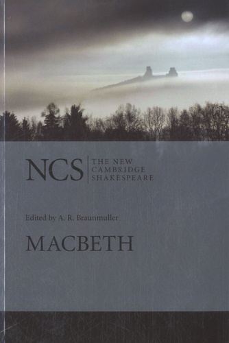 Albert Richard Braunmuller - Macbeth - The New Cambridge Shakespeare.