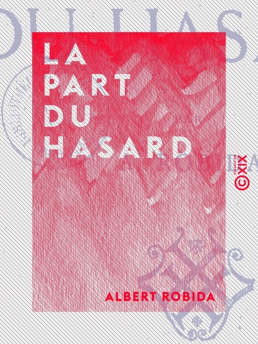 La Part du hasard