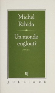 Albert Robida - Un Monde englouti  Tome 1 - La Maison de campagne.