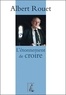 Albert Rouet - L'étonnement de croire.