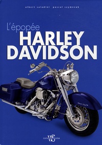 Albert Saladini - L'épopée Harley-Davidson.