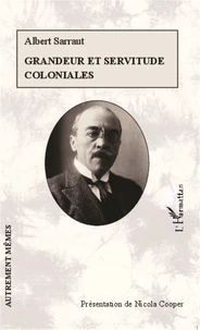 Grandeur et servitude coloniales