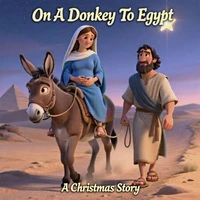 On A Donkey To Egypt