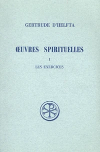 Oeuvres Spirituelles. Tome 1, Les Exercices, Edition Bilingue Francais-Latin