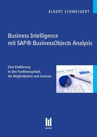 Business Intelligence mit SAP® BusinessObjects Analysis