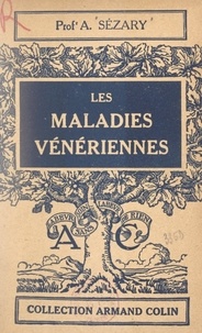 Albert Sézary et Paul Montel - Les maladies vénériennes.