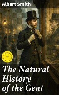 The Natural History of the Gent