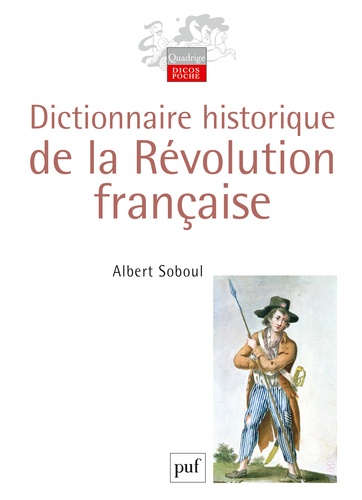 Albert Soboul - Dictionnaire historique de la Révolution française.