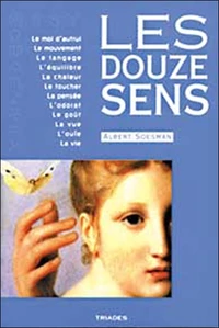 Les Douze Sens. Portes De L'Ame