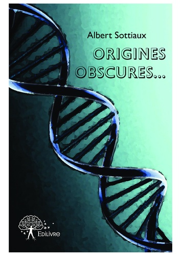 Origines obscures