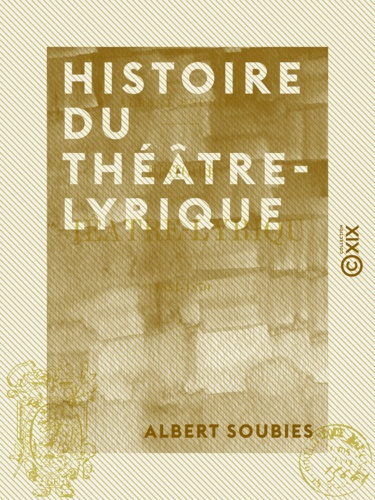 Histoire du Théâtre-Lyrique - 1851-1870