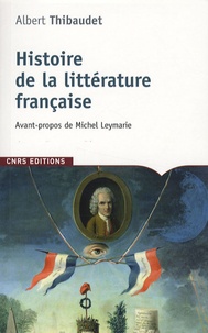 Albert Thibaudet - Histoire de la littérature française.