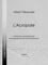 L'Acropole. Illustré de quarante-sept photographies de Fred Boissonnas