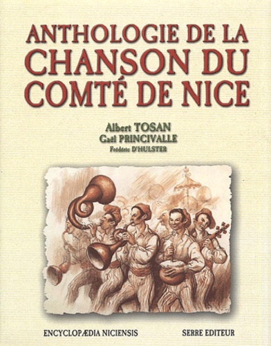 Albert Tosan - Anthologie de la chanson du Comté de Nice.