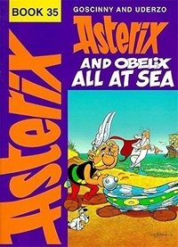 Albert Uderzo - An Asterix Adventure  : Asterix and Obelix all at sea.