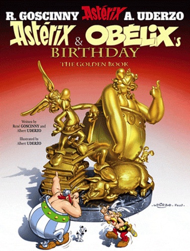 Albert Uderzo - Asterix: Asterix and Obelix's Birthday.