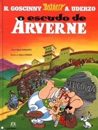 Albert Uderzo et René Goscinny - Asterix, O Escudo De Arverne.