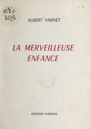 La merveilleuse enfance