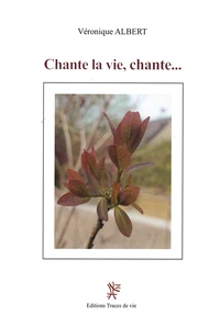 Chante la vie, chante...