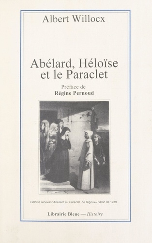 Abélard, Héloïse et le Paraclet