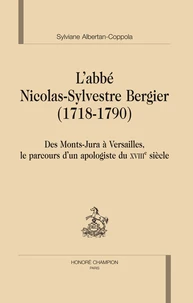 L'abbé Nicolas-Sylvestre Bergier (1718-1790)