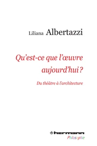 Qu'est-ce que l'oeuvre aujourd'hui ?