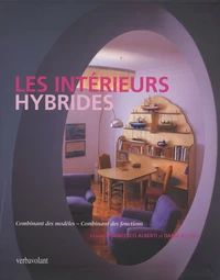 Les intérieurs hybrides