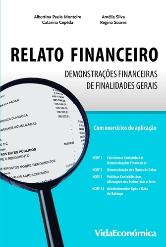 Relato Financeiro. Demonstrações Financeiras de Finalidades Gerais