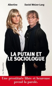  Albertine et Daniel Welzer-Lang - La putain et le sociologue.