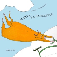 Albertine et Germano Zullo - Marta et la bicyclette.