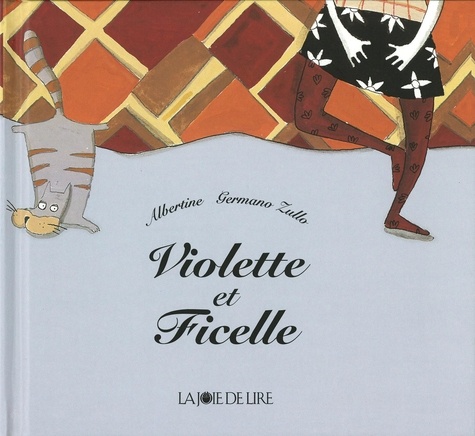  Albertine et Germano Zullo - Violette et Ficelle.