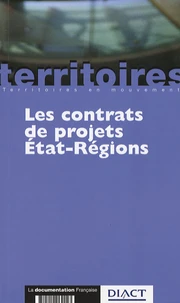 Les contrats de projets Etat-Régions