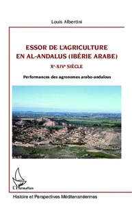 Essor de l'agriculture en al-Andalus (Ibérie arabe) Xe-XIVe siècle