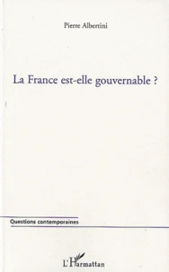 La France est-elle gouvernable ?